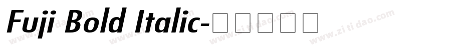 Fuji Bold Italic字体转换
